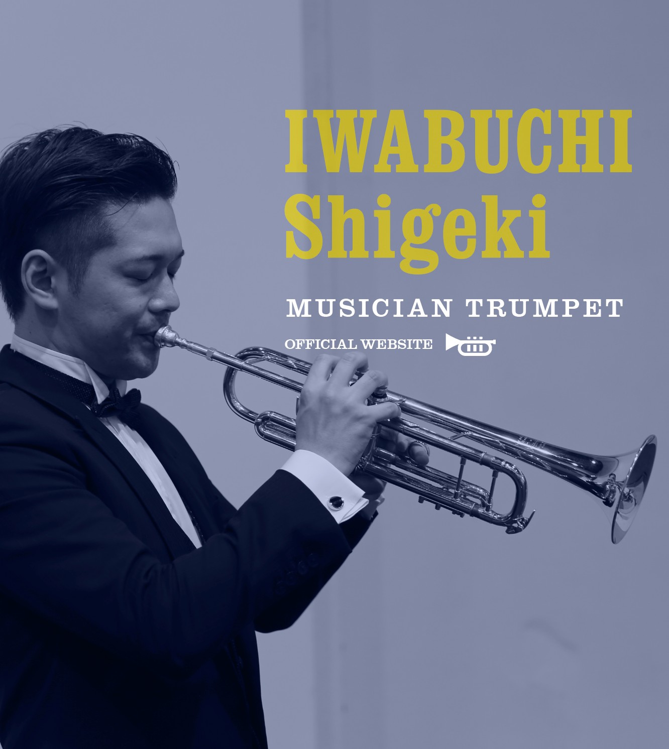MUSICAIAN TRUMPET IWABUCHI Shigeki OFFICIAL WEBSITE